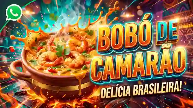 Receitas de Bobó Camarão para grupo de WhatsApp